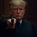 Donald Trump as judge with gun