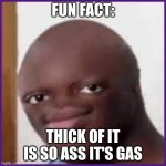 I mean it's kinda true but the lyrics are downright cringe | FUN FACT:; THICK OF IT IS SO ASS IT'S GAS | image tagged in bald ksi,thick of it,meme,brainrot | made w/ Imgflip meme maker