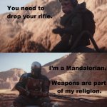 Weapons are part of my religion