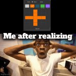 NAHHHHH | Me after realizing | image tagged in gifs,bruh,funny,memes,shocked black guy | made w/ Imgflip video-to-gif maker