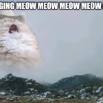 Idk why I'm like this | ME SINGING MEOW MEOW MEOW MEOW AT 6AM | image tagged in mariachi cat,meow | made w/ Imgflip meme maker