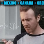 Merger? | AMERICA + MEXICO + CANADA + GREENLAND =; AMERIXOADA LAND | image tagged in gifs,america,mexico,greenland,canada | made w/ Imgflip video-to-gif maker