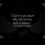 Chaos.