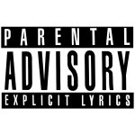 Parental Advisory