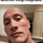 that makes it less worse | How people expect me to react when they say "it's just a joke" after saying the most abhorrent things imaginable: | image tagged in gifs,memes,funny,relatable,jokes | made w/ Imgflip video-to-gif maker