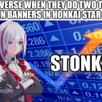 stonks | HOYOVERSE WHEN THEY DO TWO TRIPLE RERUN BANNERS IN HONKAI STAR RAIL: | image tagged in stonks,hoyoverse,honkai,star rail,honkai star rail,mihoyo | made w/ Imgflip meme maker