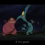 If, if is good meme