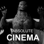 Absolute Cinema (Godzilla Edition) meme