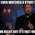 Jonathan frakes | HAVE YOU EVER WATCHED A STORY SO WILD? IT'S BEYOND BELIEF, BUT IT'S FACT OR FICTION? | image tagged in jonathan frakes | made w/ Imgflip meme maker