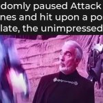 NEW TEMP DROPPED | image tagged in unimpressed dooku | made w/ Imgflip meme maker