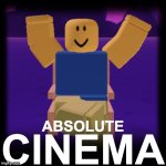 Noob Absolute Cinema meme