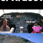 Walter White and Kirby hitting the second tower | 9/11/2001; “OH NO WE’RE HEADING TO THE SECOND TOWER BECAUSE A TERRORIS TOLD ME TOO”; “SON OF A BI-“; *EXPLODES* | image tagged in airplane cockpit,911 | made w/ Imgflip meme maker