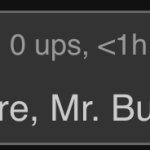 now YOU listen here, mr. buddy.