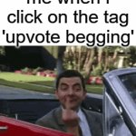 mdsmsmf,nm sdfg n v | me when i click on the tag 'upvote begging' | image tagged in gifs,mr bean,upvote begging,ice cream | made w/ Imgflip video-to-gif maker