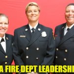 LA Fire Department Leadership meme