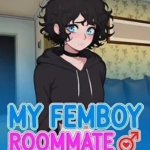 My femboy roommate