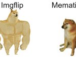 Buff Doge vs. Cheems Meme | Imgflip; Mematic | image tagged in memes,buff doge vs cheems,meme,tag,funny,imgflip | made w/ Imgflip meme maker