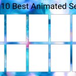 top 10 best animated series