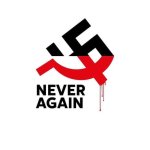 Never again NAZI and Communist