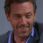 Dr. House Smiles