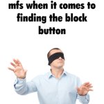 block button meme