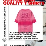 Custom High Quality T Shirts