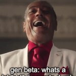 those gen betas are so uncultured smh | gen beta: whats a 'skibidi' it sounds dumb; gen alpha: | image tagged in gifs,skibidi | made w/ Imgflip video-to-gif maker