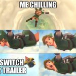 Link Falling | ME CHILLING; SWITCH 2 TRAILER | image tagged in link falling | made w/ Imgflip meme maker