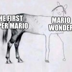 Horse Drawing | THE FIRST SUPER MARIO; MARIO WONDER | image tagged in horse drawing | made w/ Imgflip meme maker