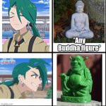 Who wanna have a Buddha Shrek Figure? | *Any Buddha figure* | image tagged in buddha,shrek | made w/ Imgflip meme maker