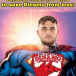 Craiova - Dinamo 1:1 | there's a new goalkeeping starman in the derby!! | Alexandru Vasile Rosca Ailiesei when it's time to save Dinamo from loss: | image tagged in superman starman meme,craiova,dinamo,alexandru vasile rosca ailiesei,superliga,sports | made w/ Imgflip meme maker