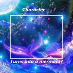 character turns into a mermaid meme