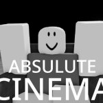 Absulute cinema meme