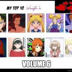 top 10 waifus volume 6 | image tagged in top 10 waifus volume 6,anime,cartoons,movies,redheads | made w/ Imgflip meme maker