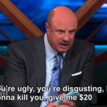 dr phil give me $200