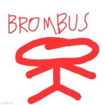 Brombus meme