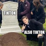 ok times up | TIKTOK; ALSO TIKTOK | image tagged in peace sign tombstone,tiktok,true,united states,why are you reading the tags | made w/ Imgflip meme maker