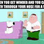 me when somersault | WHEN YOU GET WINDED AND YOU CAN'T BREATH THROUGH YOUR NOSE FOR A WHILE | image tagged in gifs,memes,funny,relatable,meme,funny memes | made w/ Imgflip video-to-gif maker