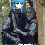 YO let's post this with our favourite fictional characters:3 | image tagged in the weird boi and i,sallyface | made w/ Imgflip meme maker