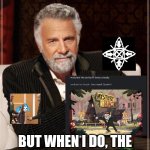 It's just my bad luck. | I DON'T ALWAYS JOIN FANDOMS... BUT WHEN I DO, THE FANBASE IS SUPER DEAD | image tagged in memes,the most interesting man in the world,gravity falls,creepypasta,sallyface,fandoms | made w/ Imgflip meme maker