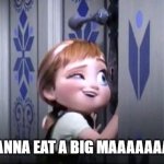 frozen little anna | DO YOU WANNA EAT A BIG MAAAAAAAAAAAAC? | image tagged in frozen little anna,big mac,food,frozen | made w/ Imgflip meme maker