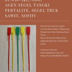 agen segel tangki pertalite, segel truk sawit, sofifi