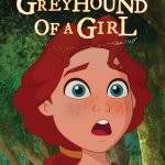 a greyhound of a girl