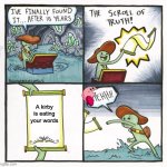 The Scroll of Truth | A kirby is eating your words | image tagged in memes,the scroll of truth,kirby | made w/ Imgflip meme maker