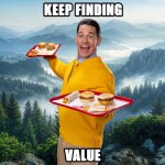 Man holding McDonalds burgers saying “Keep finding value”