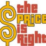 The price is right