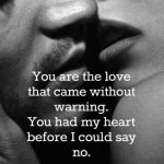 Without warning.