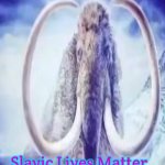 Mammoth | Slavic Lives Matter | image tagged in mammoth,slavic | made w/ Imgflip meme maker