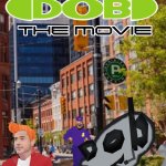 Planet dob: the movie meme