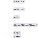 I think I’m bi